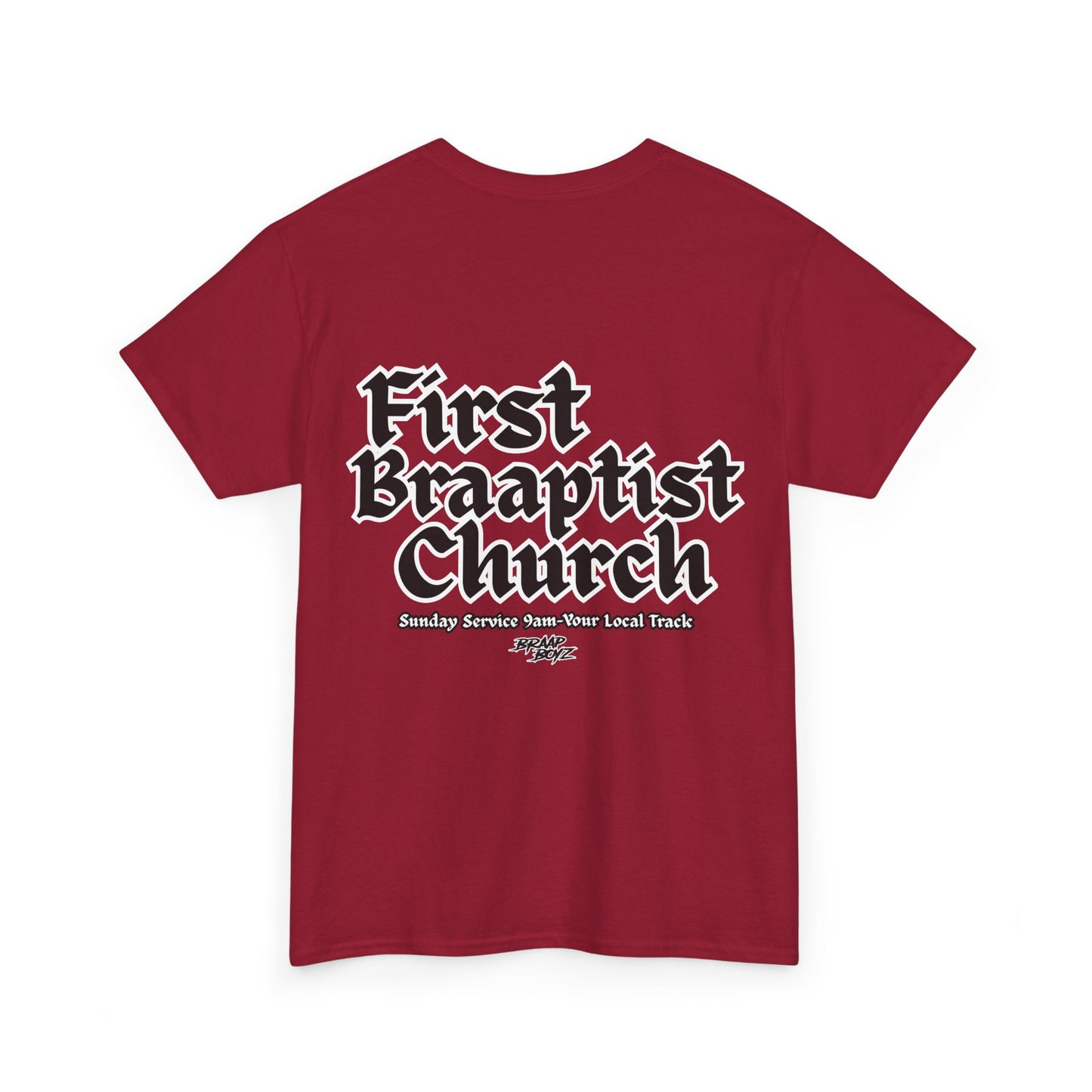 Braap Boyz First Braaptist Church Tee