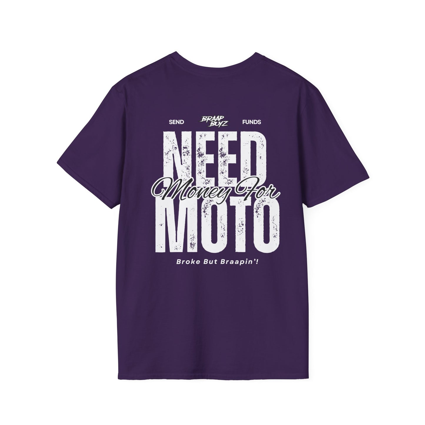 Need Money For Moto Tee