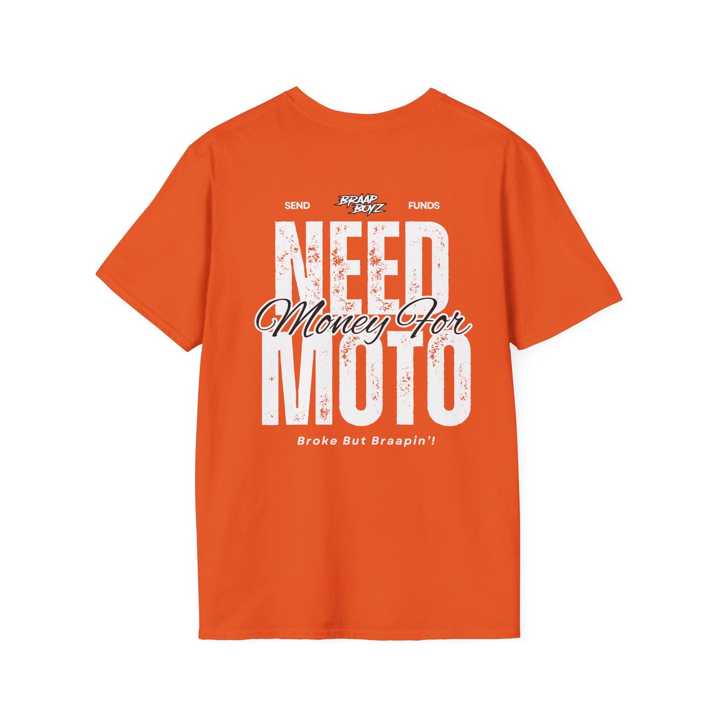 Need Money For Moto Tee