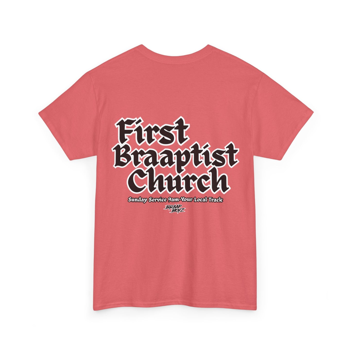 Braap Boyz First Braaptist Church Tee