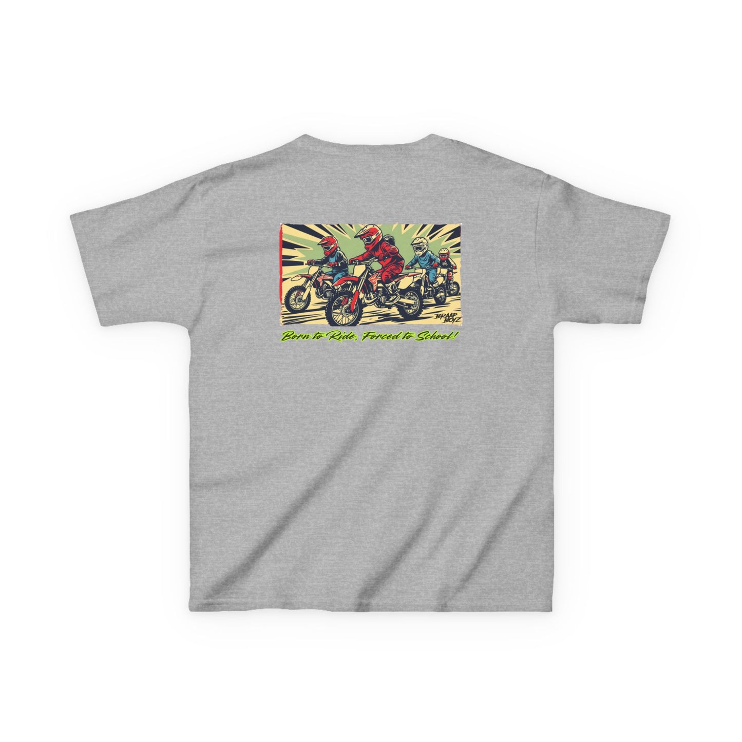 Born to Ride, Forced to School Braap Boyz youth Tee