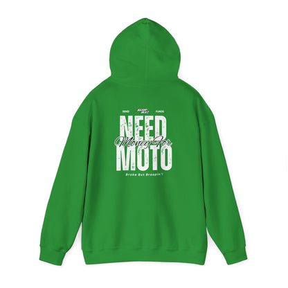 Need Money For Moto Hoodie