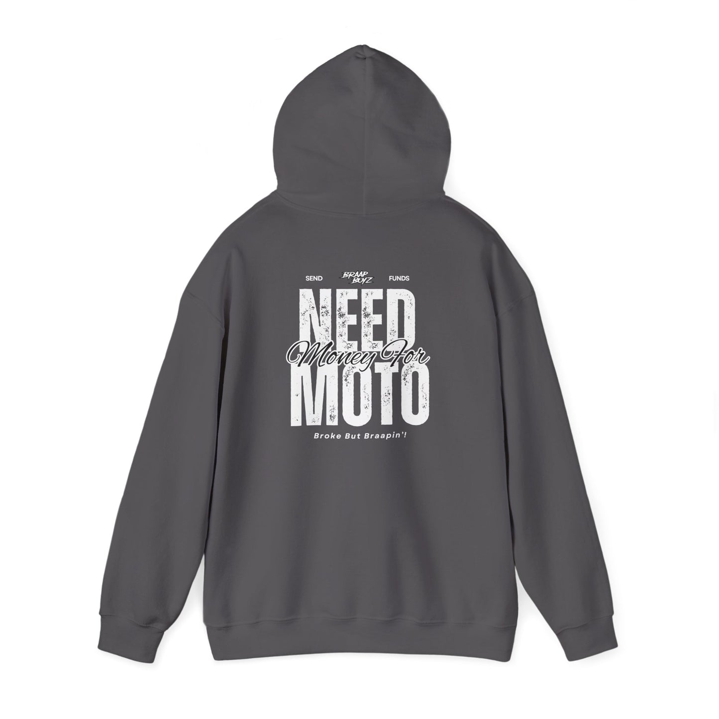 Need Money For Moto Hoodie