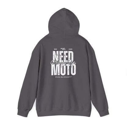 Need Money For Moto Hoodie