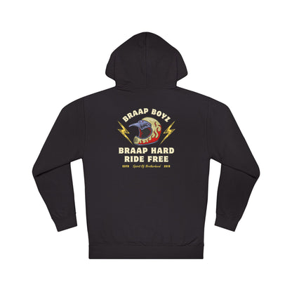 Braap Hard, Ride Free Hoodie