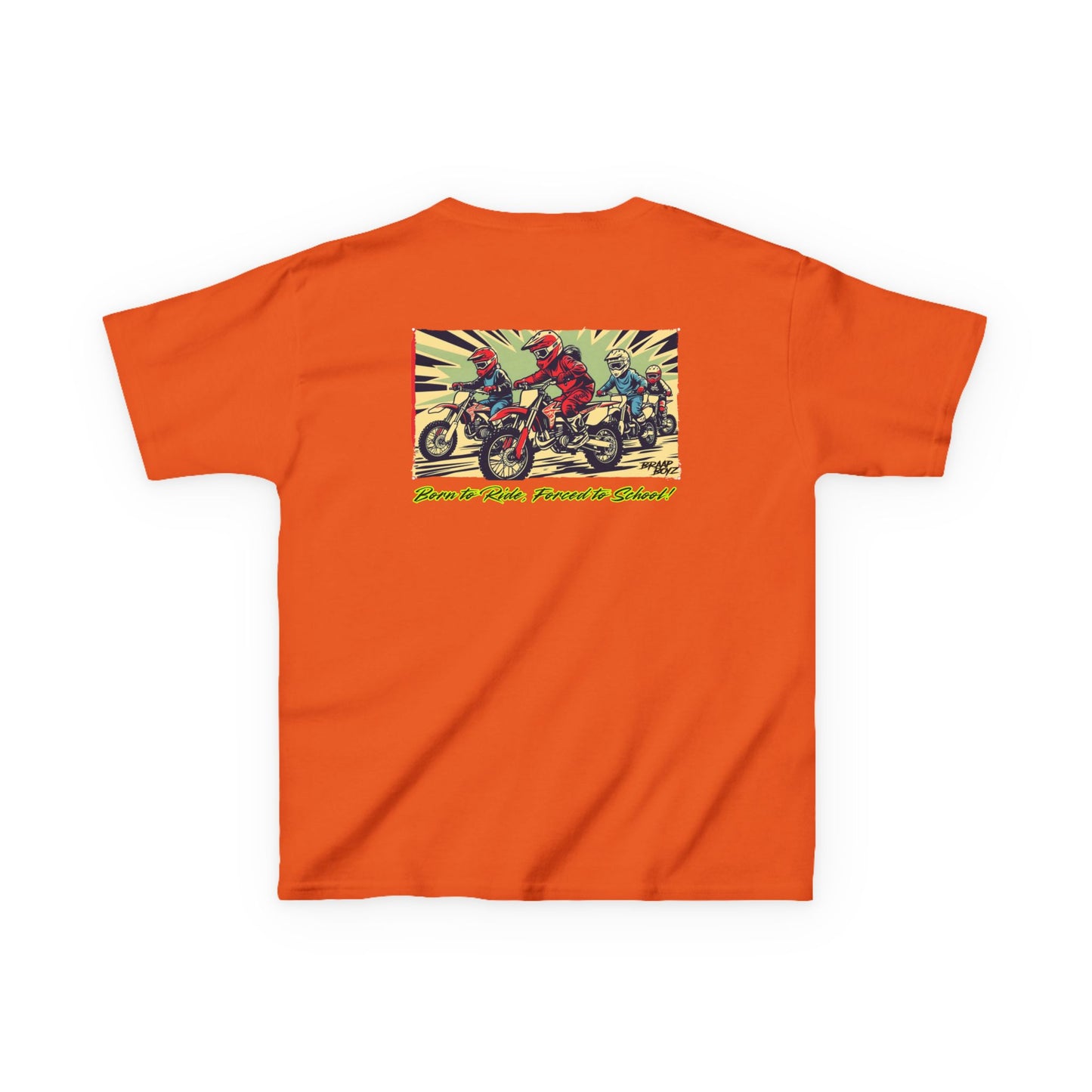 Born to Ride, Forced to School Braap Boyz youth Tee