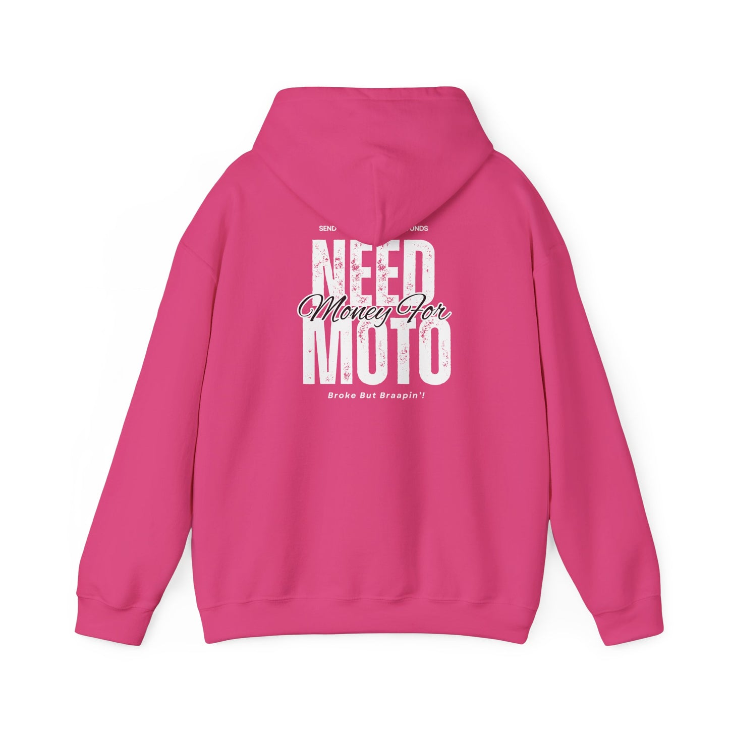 Need Money For Moto Hoodie