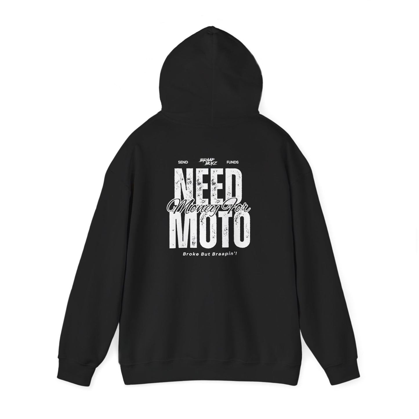 Need Money For Moto Hoodie