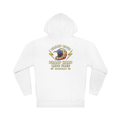 Braap Hard, Ride Free Hoodie