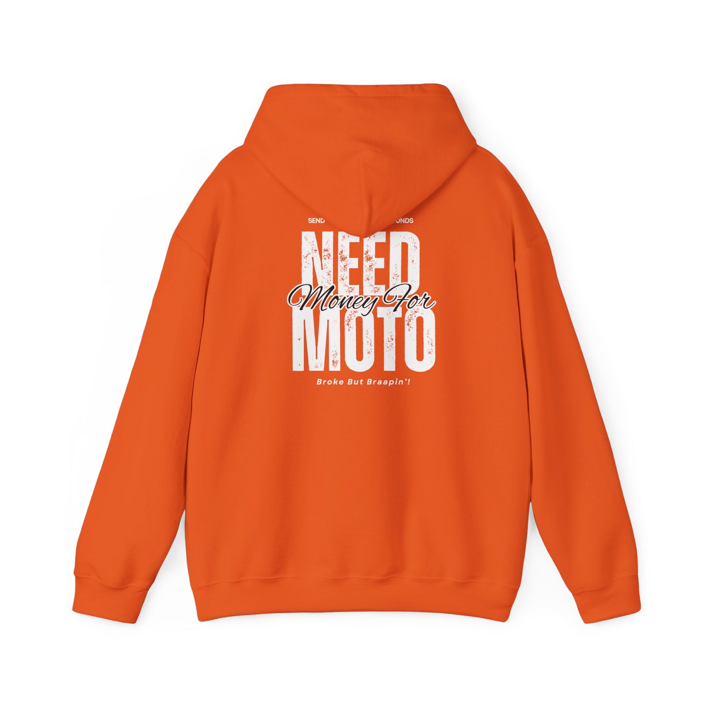 Need Money For Moto Hoodie