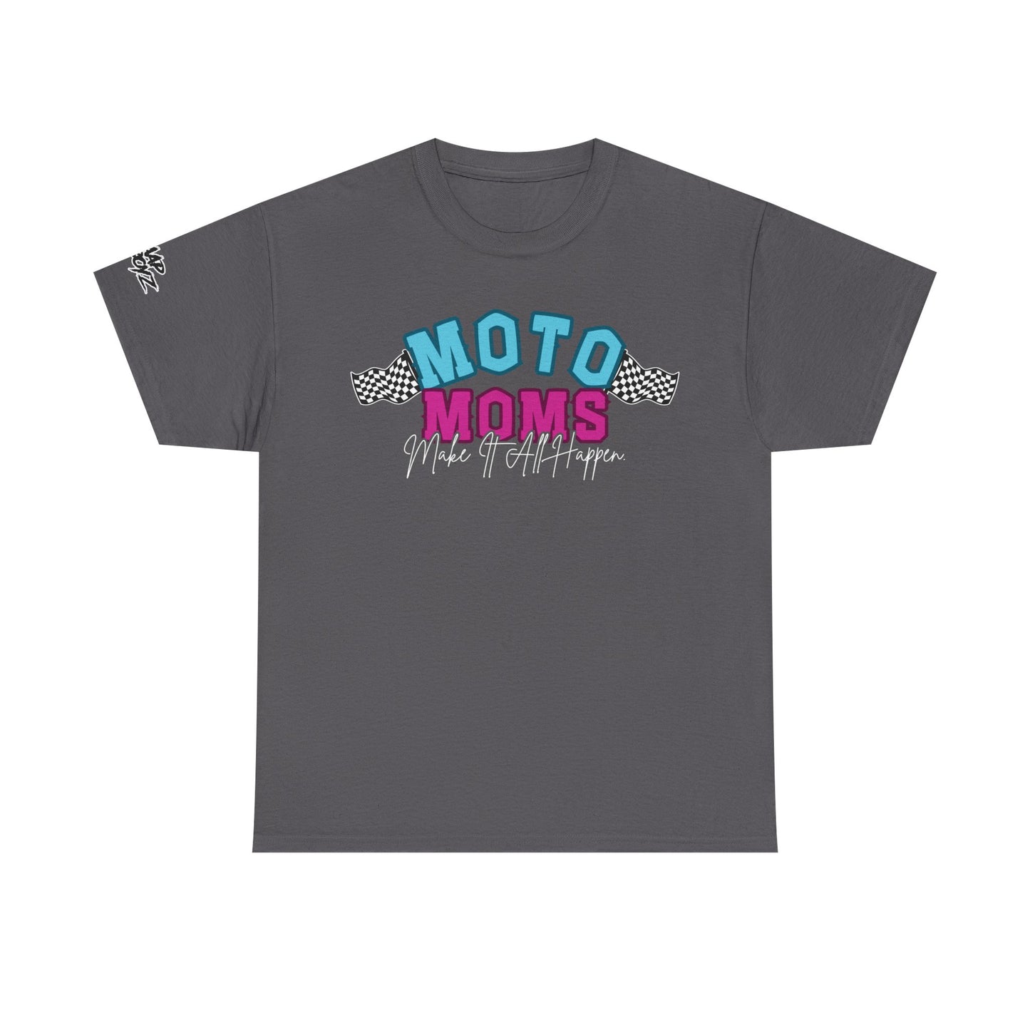 Moto Moms Make It Happen Tee