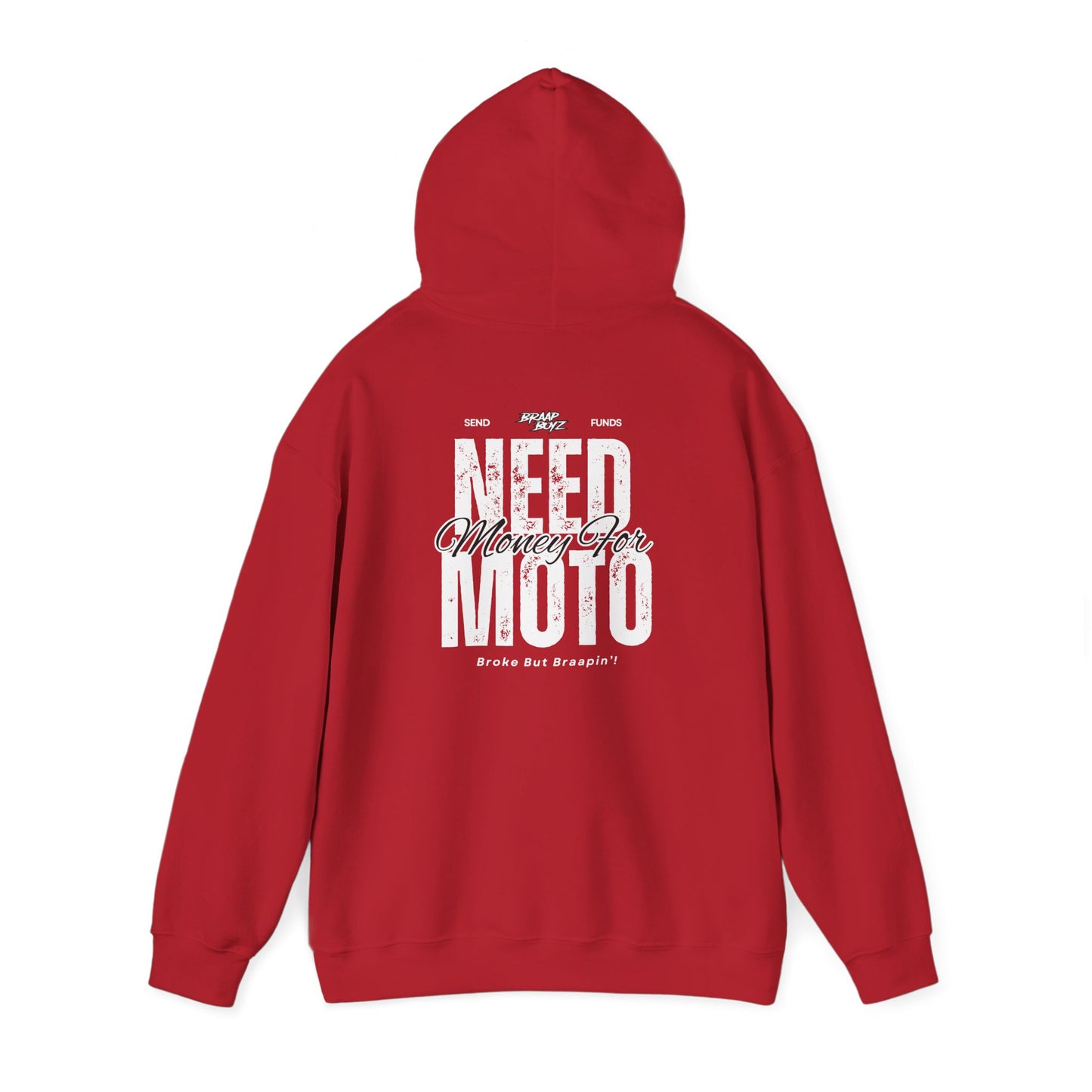 Need Money For Moto Hoodie