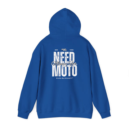 Need Money For Moto Hoodie