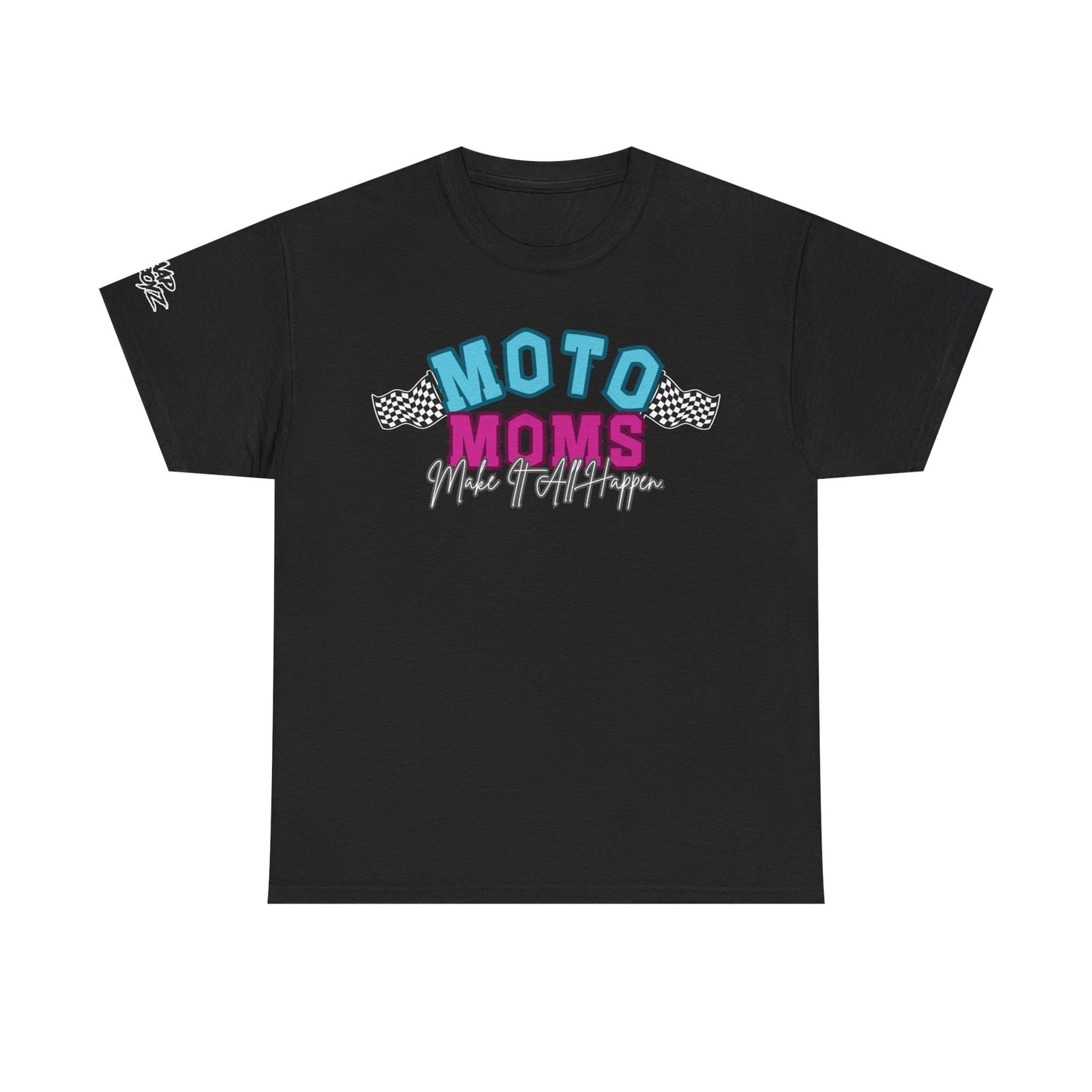 Moto Moms Make It Happen Tee