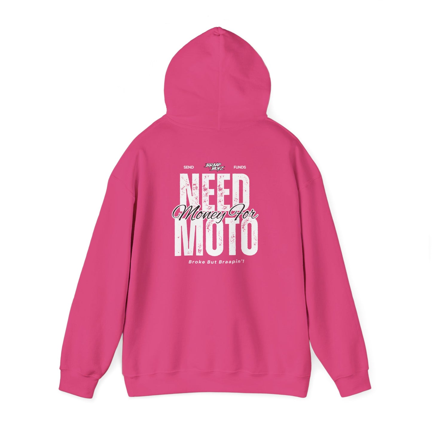 Need Money For Moto Hoodie
