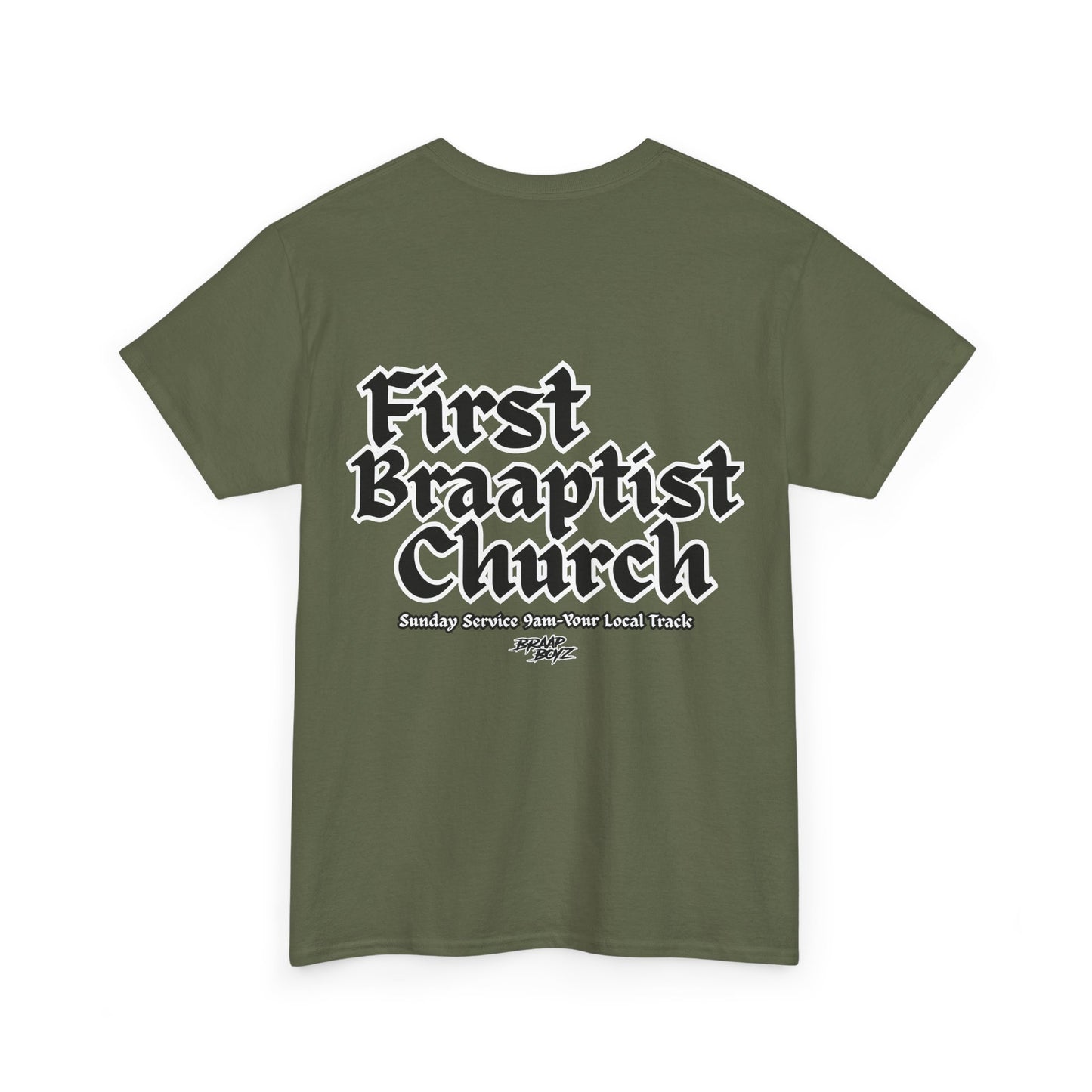Braap Boyz First Braaptist Church Tee