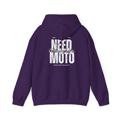 Need Money For Moto Hoodie