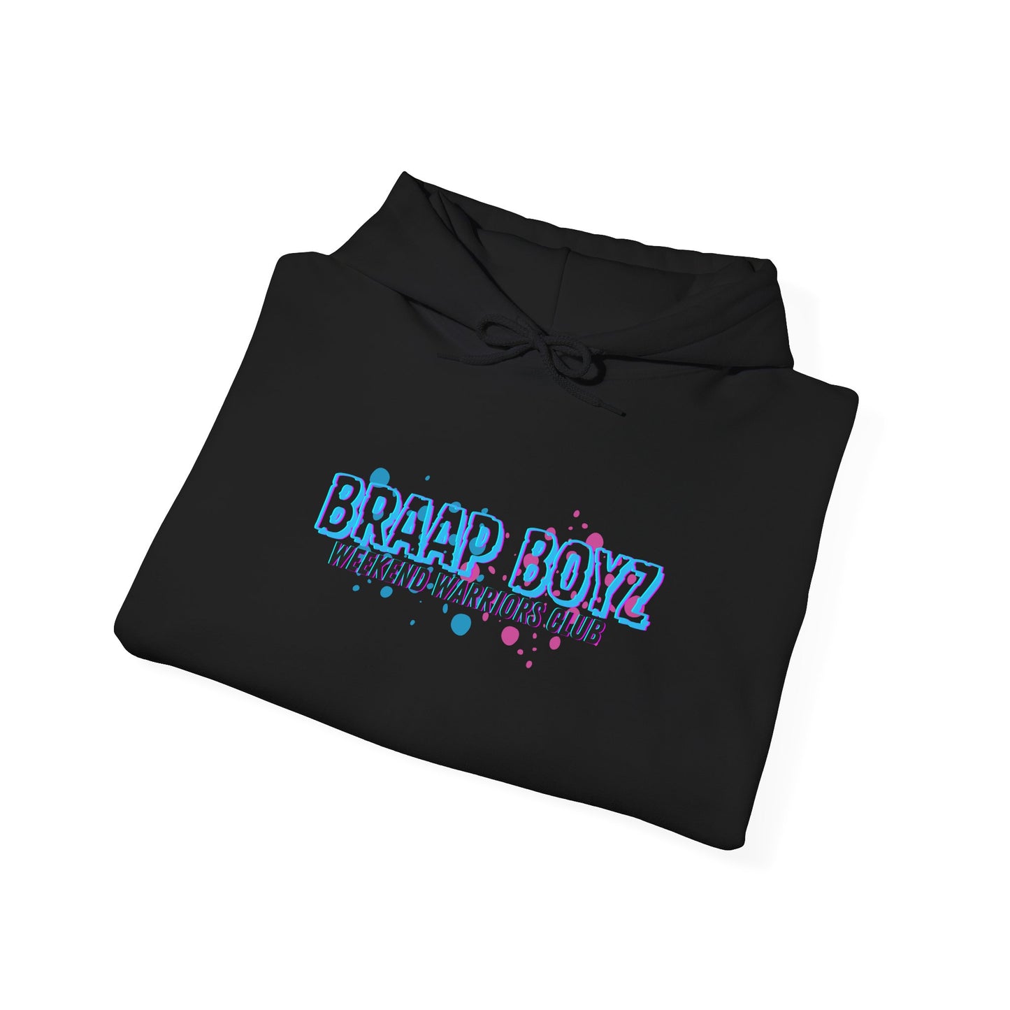 Braap Boyz Weekend Warrior Club Hoodie