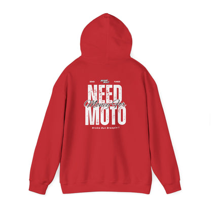 Need Money For Moto Hoodie