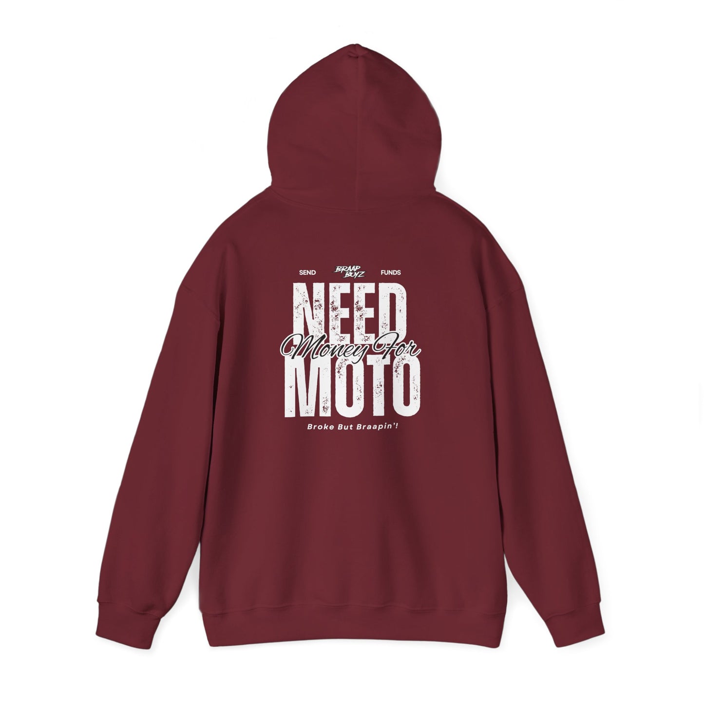 Need Money For Moto Hoodie