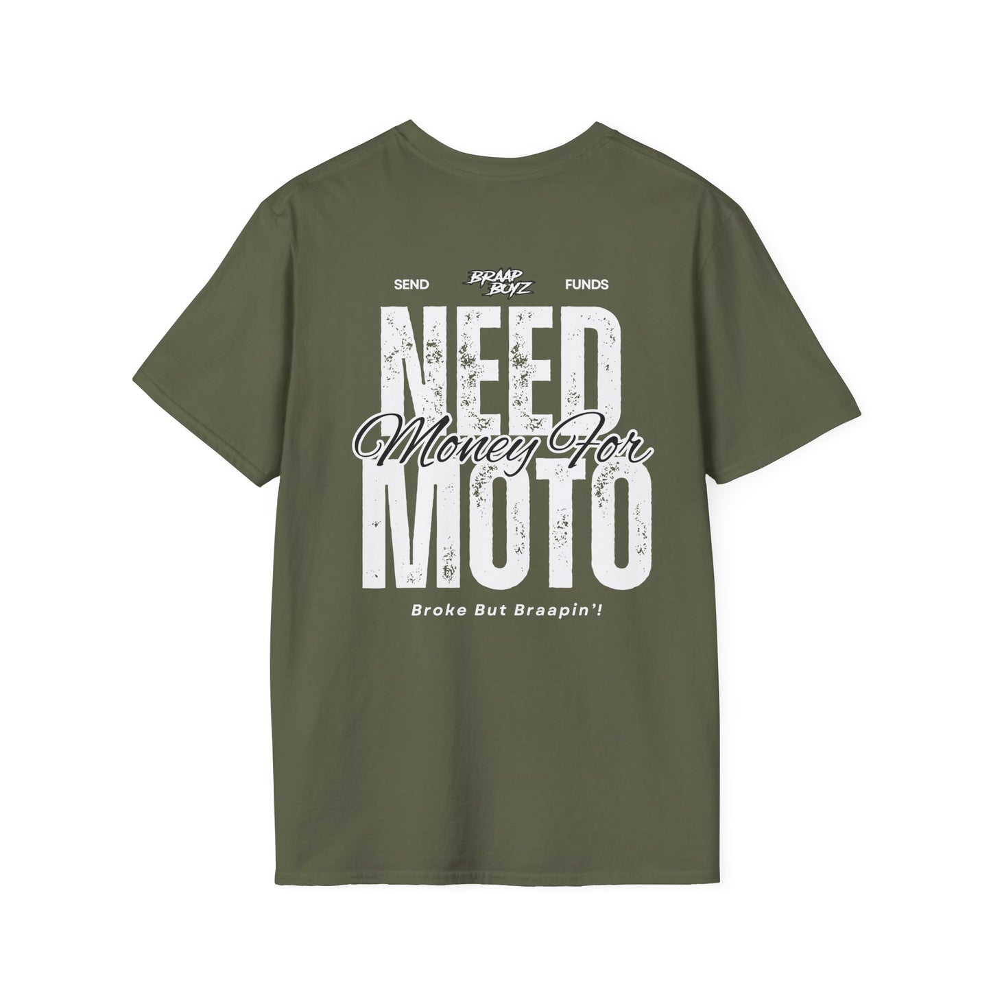Need Money For Moto Tee