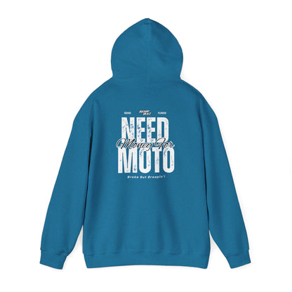 Need Money For Moto Hoodie