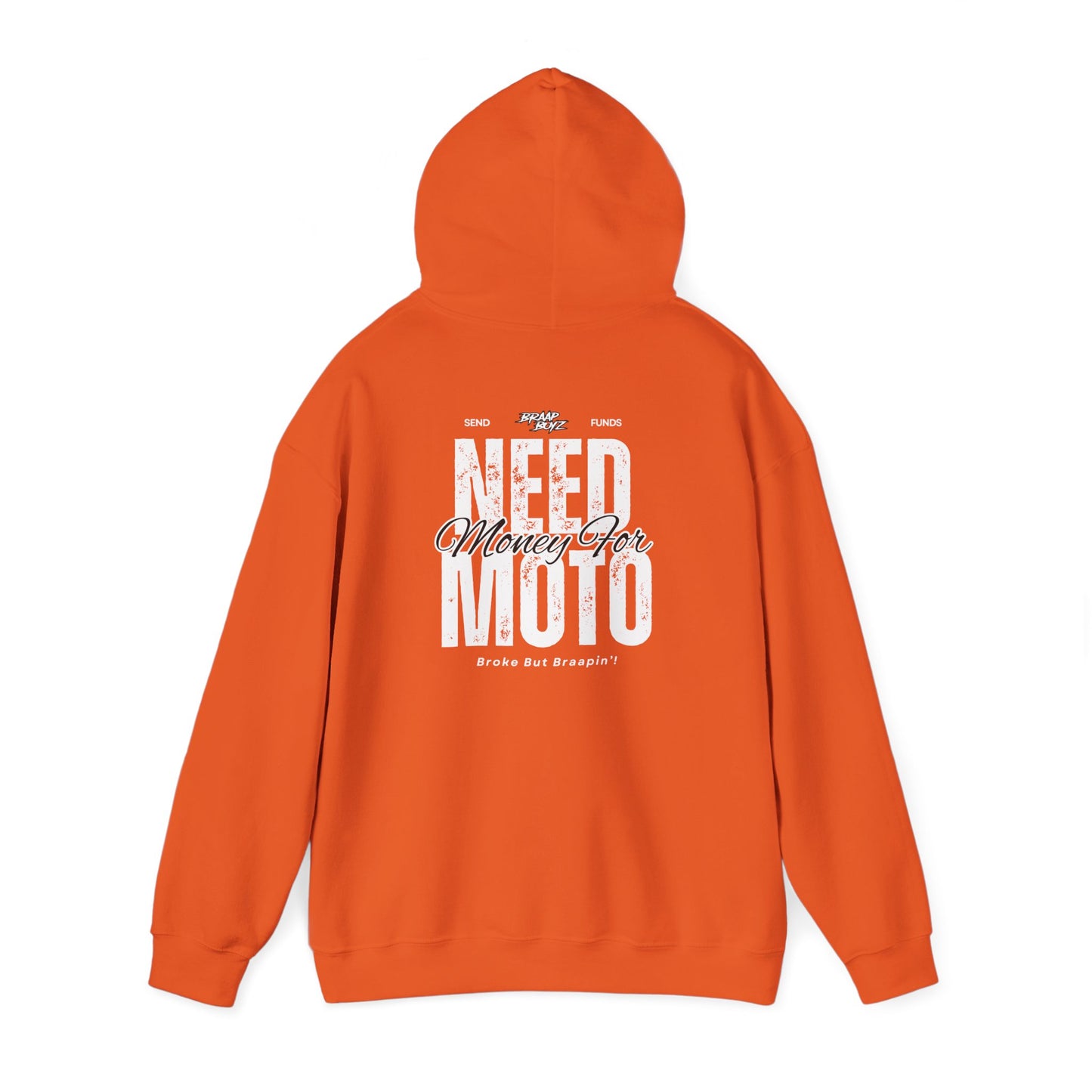 Need Money For Moto Hoodie