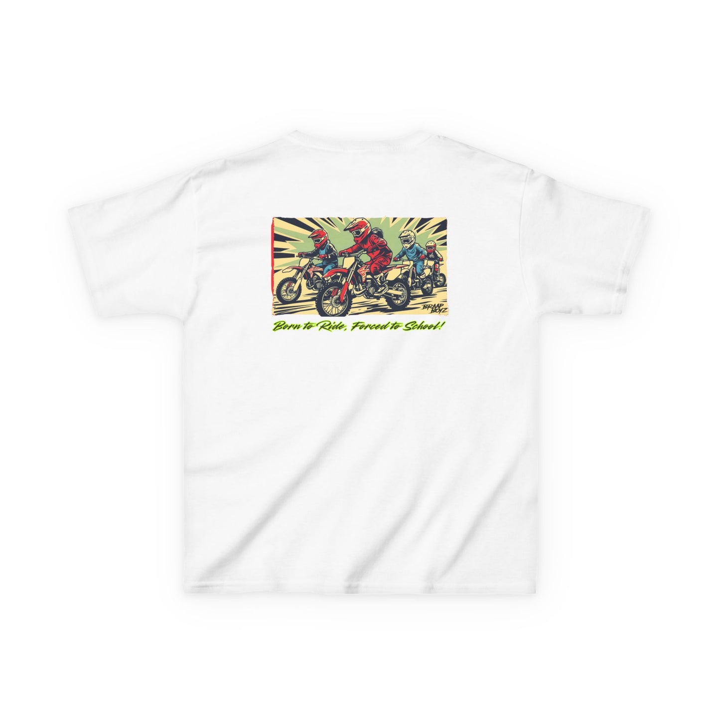 Born to Ride, Forced to School Braap Boyz youth Tee